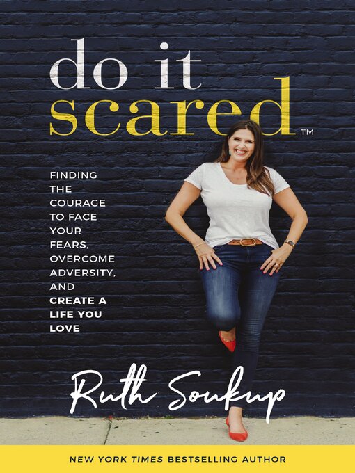 Title details for Do It Scared by Ruth Soukup - Available